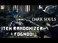 Dark Souls Remastered + Item Randomizer + FogMod #1