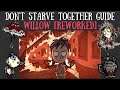 Don't Starve Together Character Guide: Willow [REWORKED]