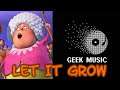 Let it grow, but it's a remix with Geek Music/URock's instrumental