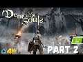 Let's Play! Demon's Souls in 4K Part 2 (PS5)