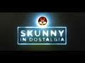 🔴 LIVESTREAM PREMIERE!: SKUNNY IN DOSTALGIA 🐿 (New Fan-made Skunny GAME) 🙉