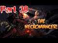 Necromancer Round Deux! - Darkest Dungeon #38
