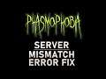 Phasmophobia – How To Fix Server Version Mismatch Error
