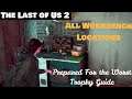 Prepared For the Worst Trophy Guide - Last of Us 2 All Workbench Locations