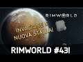 Rimworld Stagione 2 | Ep#43 | Invasione e nuova Stalla!