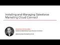 Salesforce Skills: Installing and Managing Salesforce Marketing Cloud Connect Course Preview