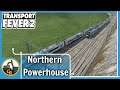 Transport Fever 2 UK Northern Power | Preston To Bolton | 61