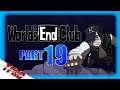 World's End Club | Part 19: Escape from Underground | TPAG