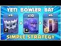 Yeti Bowler Bat ! Easy 3 Stars at TH12 NOW! Simply the Best TH12 Armies! Yeti BoBat Attack Strategy