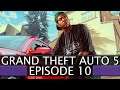 A Weapon Of Mass Destruction || Ep.10 - Grand Theft Auto 5 Story Mode Lets Play
