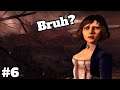 BioShock Infinite Let's Play - Bruh - Part 6