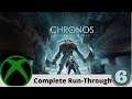 Chronos: Before the Ashes Complete Run-Through #6/9