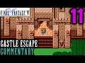 Final Fantasy V Walkthrough Part 11 - The Not-So-Great Castle Escape