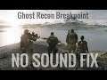 Fix all audio issues for Ghost Recon Breakpoint on Windows 10 Fix Solutions