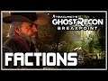 Ghost Recon Breakpoint | Factions & Elite Faction Missions!