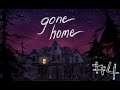 Gone Home [#4] - Покинуть дом