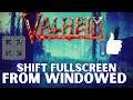 How to Play Valheim in Full Screen mode easily in windows 10 | #Valheim full screen