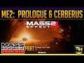Lets Play: Mass Effect 2 Legendary Edition (Part 1)- Intro, Cerberus, & The Collectors