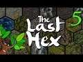 Let's Play The Last Hex 5 - Deutsch