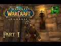 Let's Play World of Warcraft CLASSIC - Part 1 | Awakening