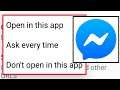Messenger Don't Open Links Problem || Open By Default Settings & Check Supported Links In Android