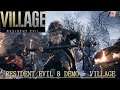 Resident Evil 8 village demo  - Village level and trailer