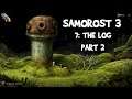 SAMOROST 3: Part 7 - Floating Log (Releasing the Bee) - Full Walkthrough - 100% Achievements [PC]