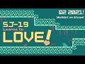 SJ-19 Learns To Love!