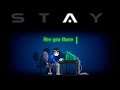 STAY: Are you there? - Gameplay Android et iOS (iPhone / iPad / Apple TV) par KickMyGeek