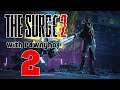 The Surge 2 Part 2 - P4wny Plays Souls Like