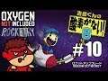 吉田くんの酸素がない！8 #10 【Oxygen Not Included】