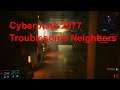 Cyberpunk 2077 gameplay walkthrough part 10 Gig: Troublesome Neighbors [Tyger Claw Gang]