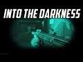 Escape From Tarkov - Into The Darkness