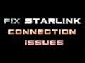 Fix Starlink Connection Issues: No Internet, not connecting or not working