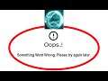 How To Fix ISEPS Apps Oops Something Went Wrong Error Please Try Again Later Problem Solved