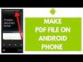 How To Make PDF File On Android Phone (Quick & Easy!)