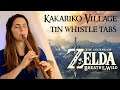 KAKARIKO VILLAGE DAY -The Legend Of Zelda | TIN WHISTLE TABS TUTORIAL