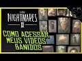 LITTLE NIGHTMARES 2 - COMO ACESSAR MEUS VIDEOS BANIDO DO YT