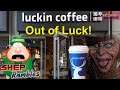 Luckin Coffee is out of Luck || Shep Rambles s03e06