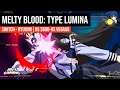 Melty Blood: Type Lumina - Switch | Ryujinx | Ryzen 5 3600 | RX Vega 56 | Gameplay