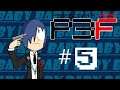 Persona 3 FES | Part 5: Surprising Progress!