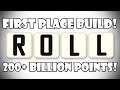 Roll: 200+ BILLION points build! FIRST PLACE on the leaderboards!