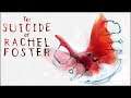 ► The Suicide of Rachel Foster - The Movie | All Cutscenes (Full Walkthrough HD)