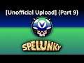 [Unofficial Upload] [Vinesauce] Joel - 2019's Spelunky Hell Run (Part 9) (Death Roulette)