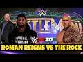WWE 2K20 ROMAN REIGNS VS THE ROCK GAMEPLAY ! WWE 2K20 GAMEPLAY |