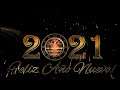 Felìz Año 2021!!!! - Happy 2021 Aswell Guys!!!!