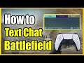 How to Text Chat in Battlefield 2042 PS4, PS5 & Xbox (No Voice Chat)