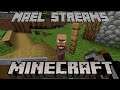 Let's Stream Minecraft - Session 13-2 - A dangerous path