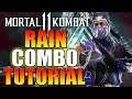 Mortal Kombat 11 Rain Combos - Mortal Kombat 11 Rain Combo Tutorial Daryus P