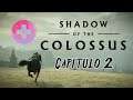 Shadow of the Colossus (Remake) - Español - 2° Capitulo